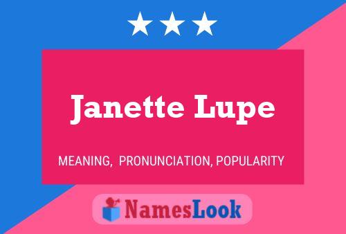 Affiche de nom Janette Lupe