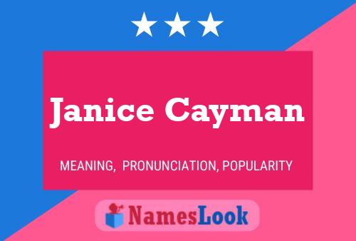 Affiche de nom Janice Cayman