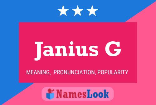 Affiche de nom Janius G