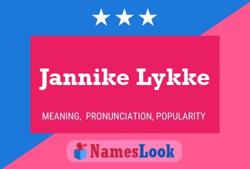 Affiche de nom Jannike Lykke