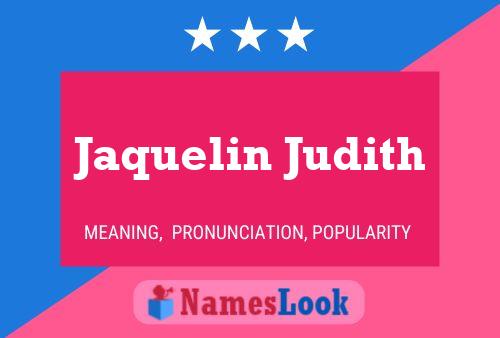 Affiche de nom Jaquelin Judith