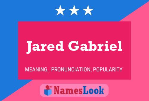 Affiche de nom Jared Gabriel