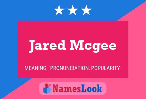 Affiche de nom Jared Mcgee