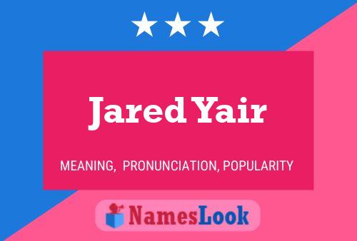 Affiche de nom Jared Yair