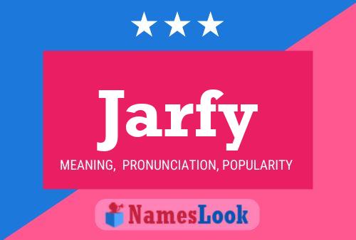 Affiche de nom Jarfy