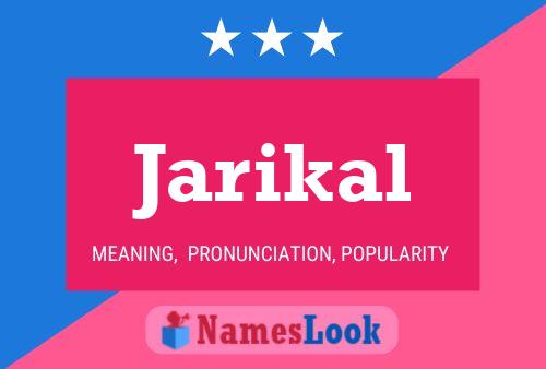 Affiche de nom Jarikal