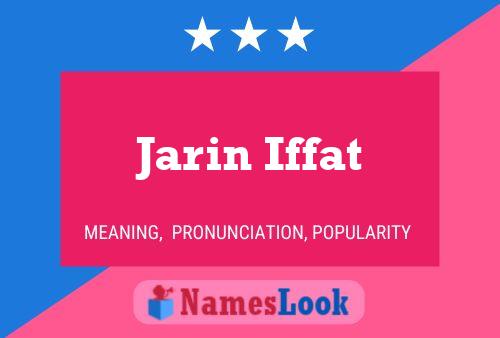 Affiche de nom Jarin Iffat