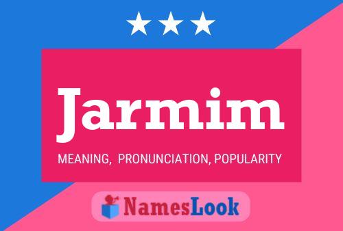 Affiche de nom Jarmim