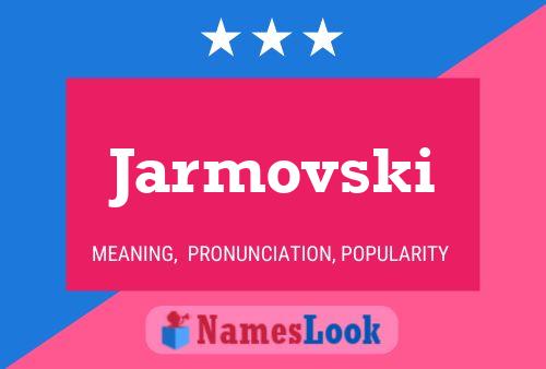 Affiche de nom Jarmovski