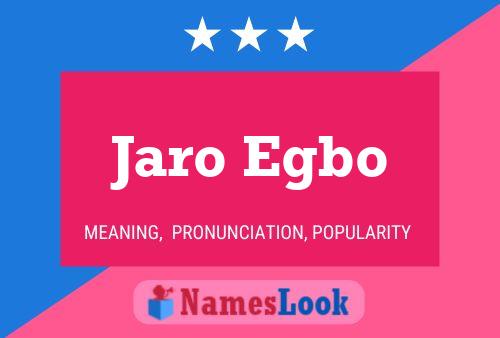 Affiche de nom Jaro Egbo