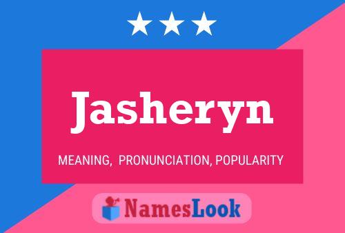 Affiche de nom Jasheryn