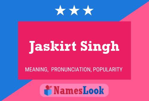 Affiche de nom Jaskirt Singh