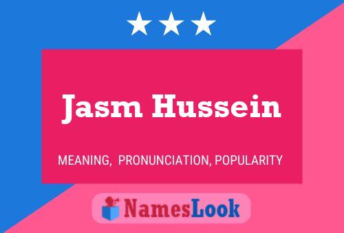 Affiche de nom Jasm Hussein