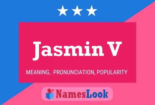 Affiche de nom Jasmin V