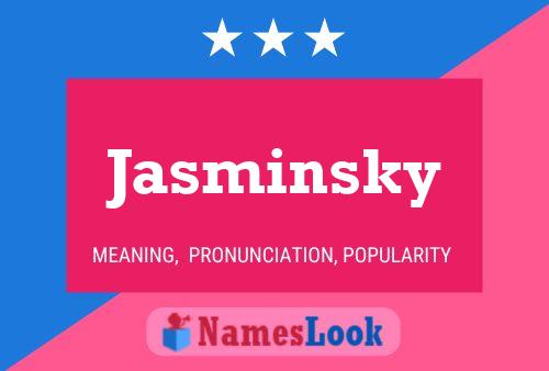 Affiche de nom Jasminsky