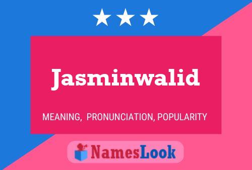 Affiche de nom Jasminwalid