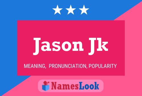 Affiche de nom Jason Jk