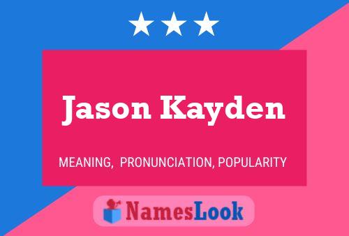 Affiche de nom Jason Kayden