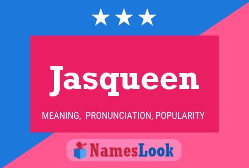 Affiche de nom Jasqueen