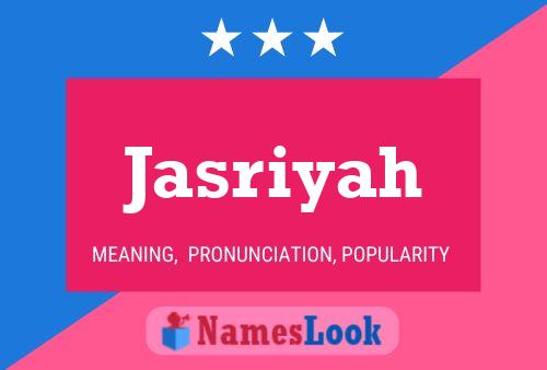 Affiche de nom Jasriyah