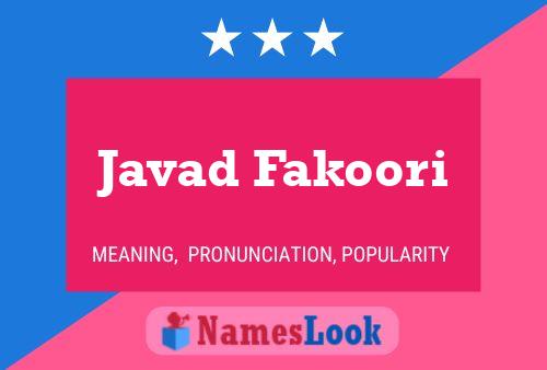 Affiche de nom Javad Fakoori