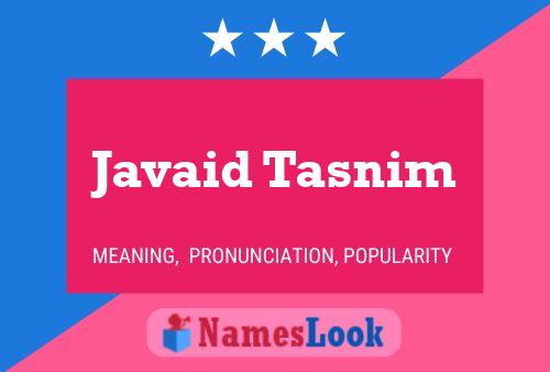 Affiche de nom Javaid Tasnim