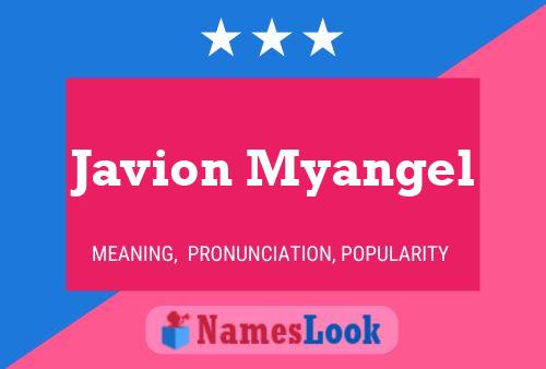 Affiche de nom Javion Myangel