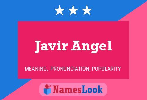 Affiche de nom Javir Angel