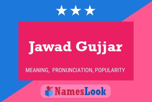 Affiche de nom Jawad Gujjar