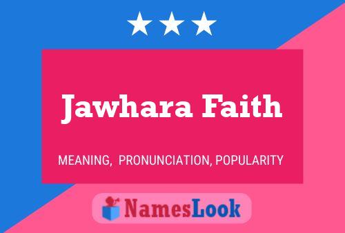 Affiche de nom Jawhara Faith