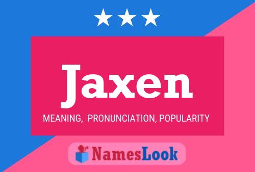 Affiche de nom Jaxen