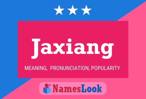 Affiche de nom Jaxiang