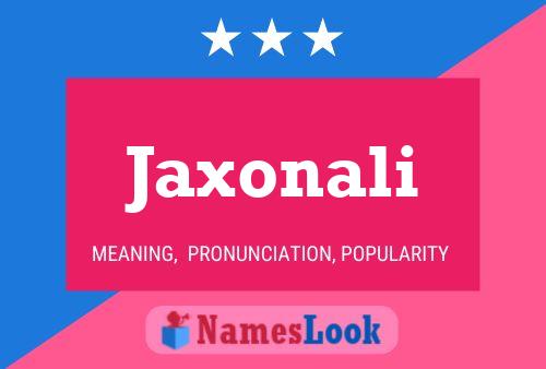 Affiche de nom Jaxonali