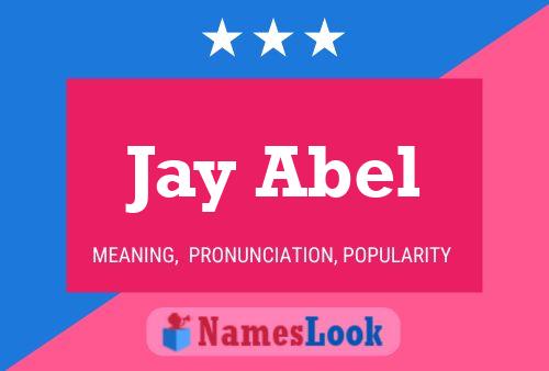 Affiche de nom Jay Abel