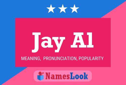 Affiche de nom Jay Al