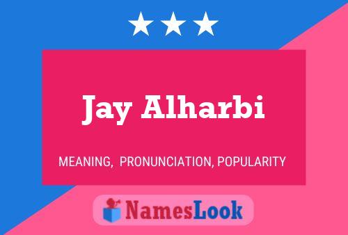 Affiche de nom Jay Alharbi