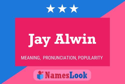 Affiche de nom Jay Alwin