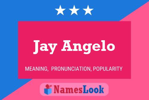 Affiche de nom Jay Angelo