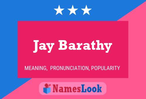 Affiche de nom Jay Barathy