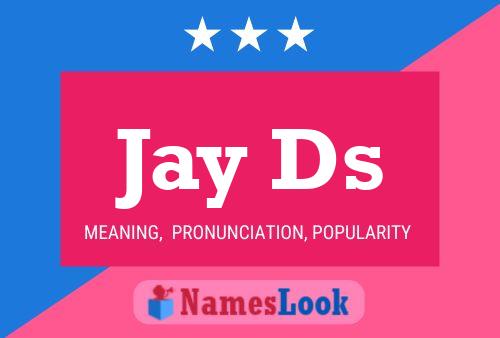 Affiche de nom Jay Ds