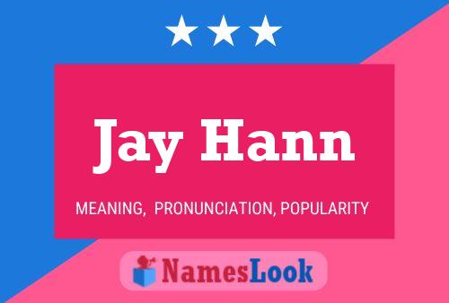 Affiche de nom Jay Hann