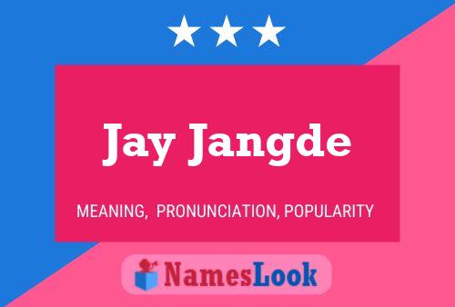 Affiche de nom Jay Jangde