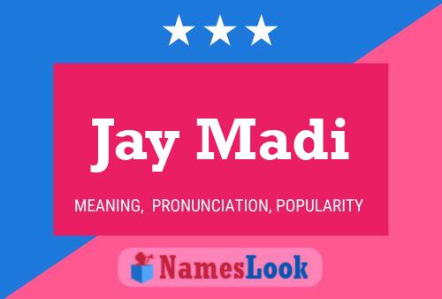 Affiche de nom Jay Madi