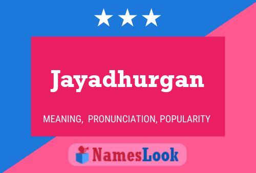 Affiche de nom Jayadhurgan