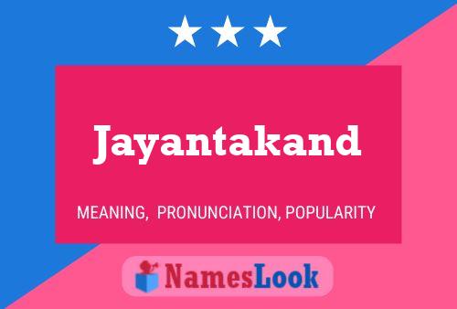 Affiche de nom Jayantakand