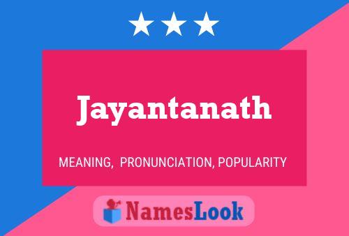 Affiche de nom Jayantanath