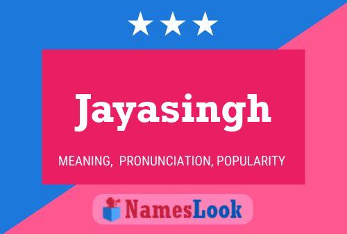 Affiche de nom Jayasingh