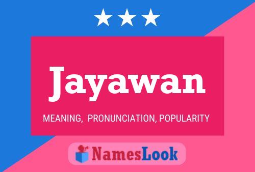 Affiche de nom Jayawan