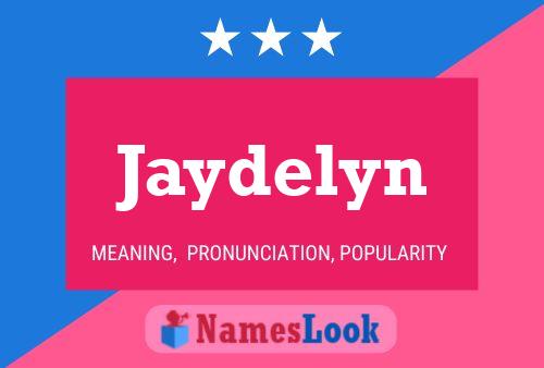 Affiche de nom Jaydelyn