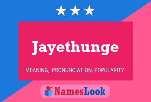 Affiche de nom Jayethunge